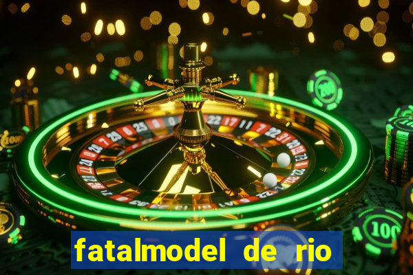 fatalmodel de rio claro sp